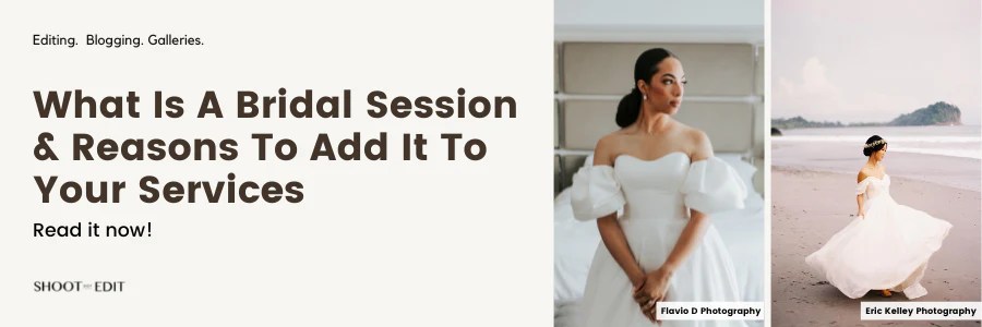 What Is A Bridal Session In Photography Why You Should Do It