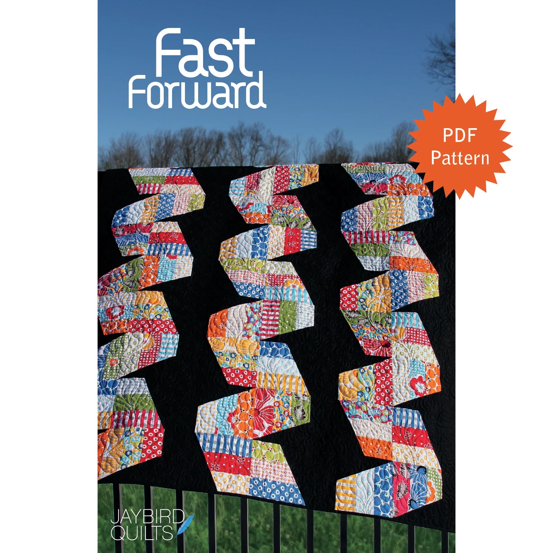 Fast Forward Pdf Pattern Jaybird Quilts