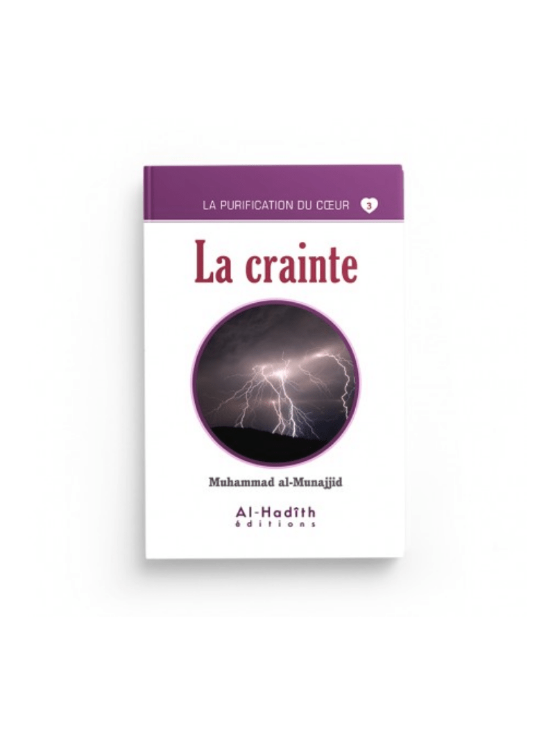 La purification du coeur | La crainte