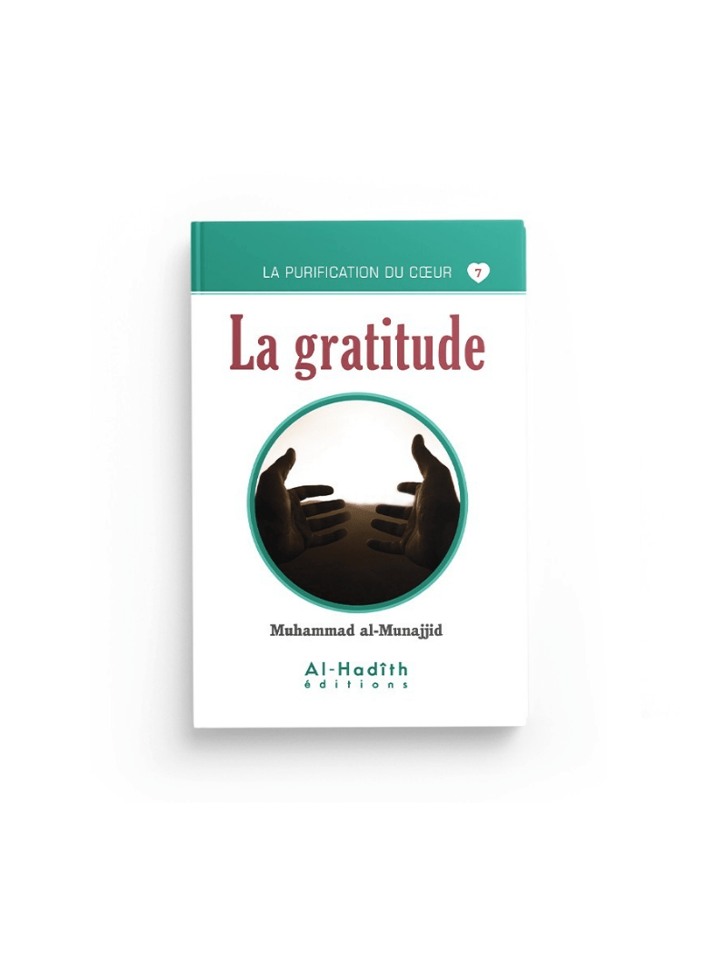 La purification du coeur | La Gratitude
