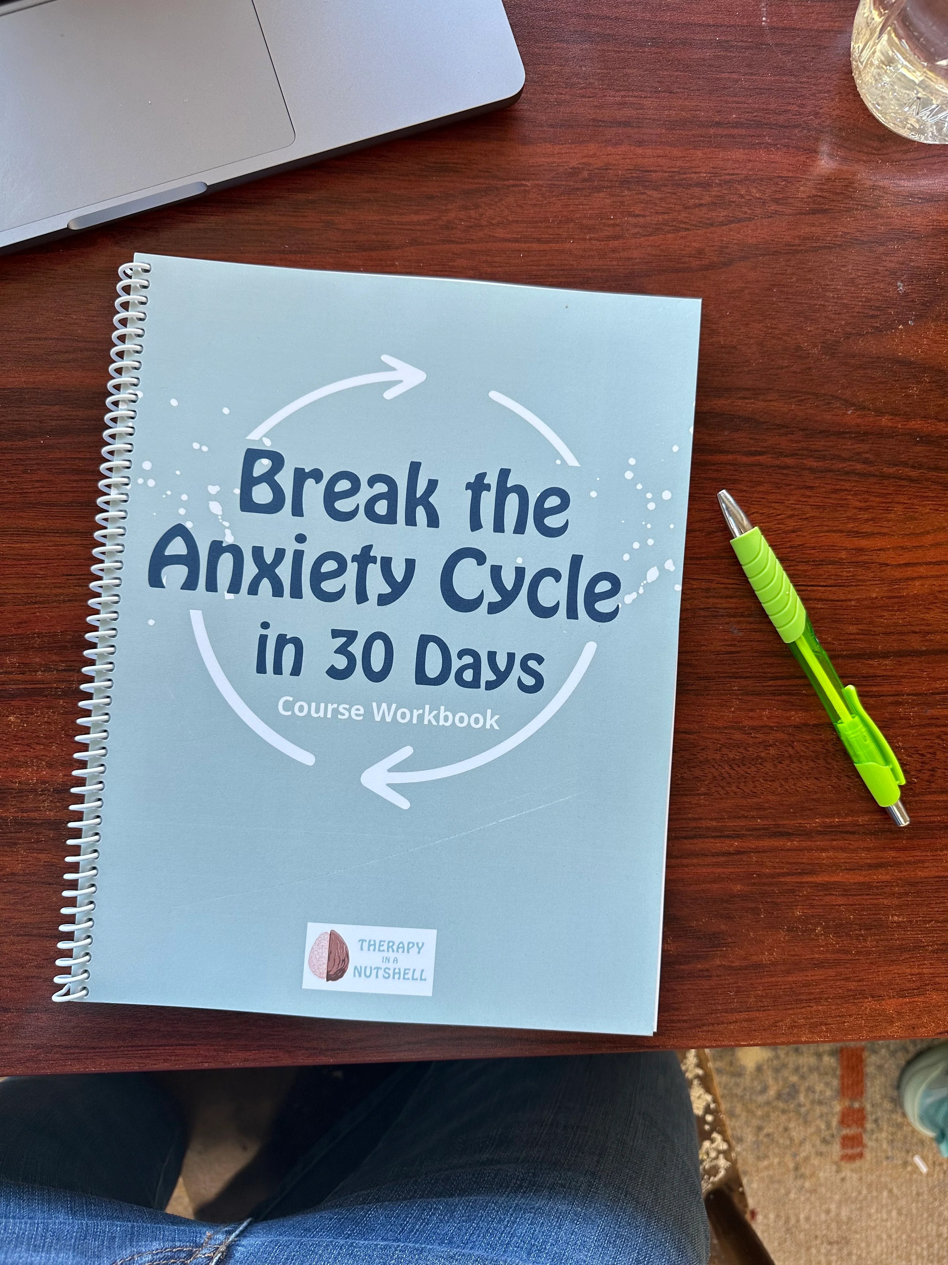 Course Workbook Break The Anxiety Cycle In 30 Days Physical Versio