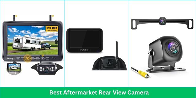 Best Aftermarket Rear View Camera