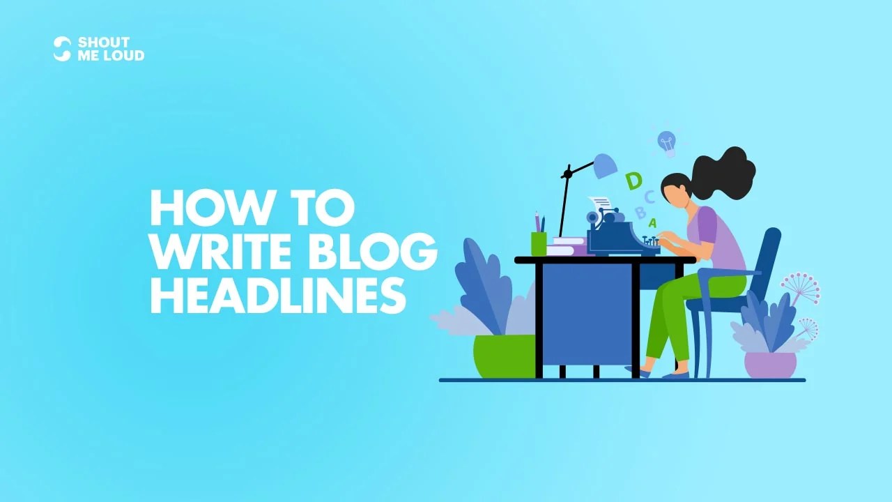 How To Write Blog Headlines