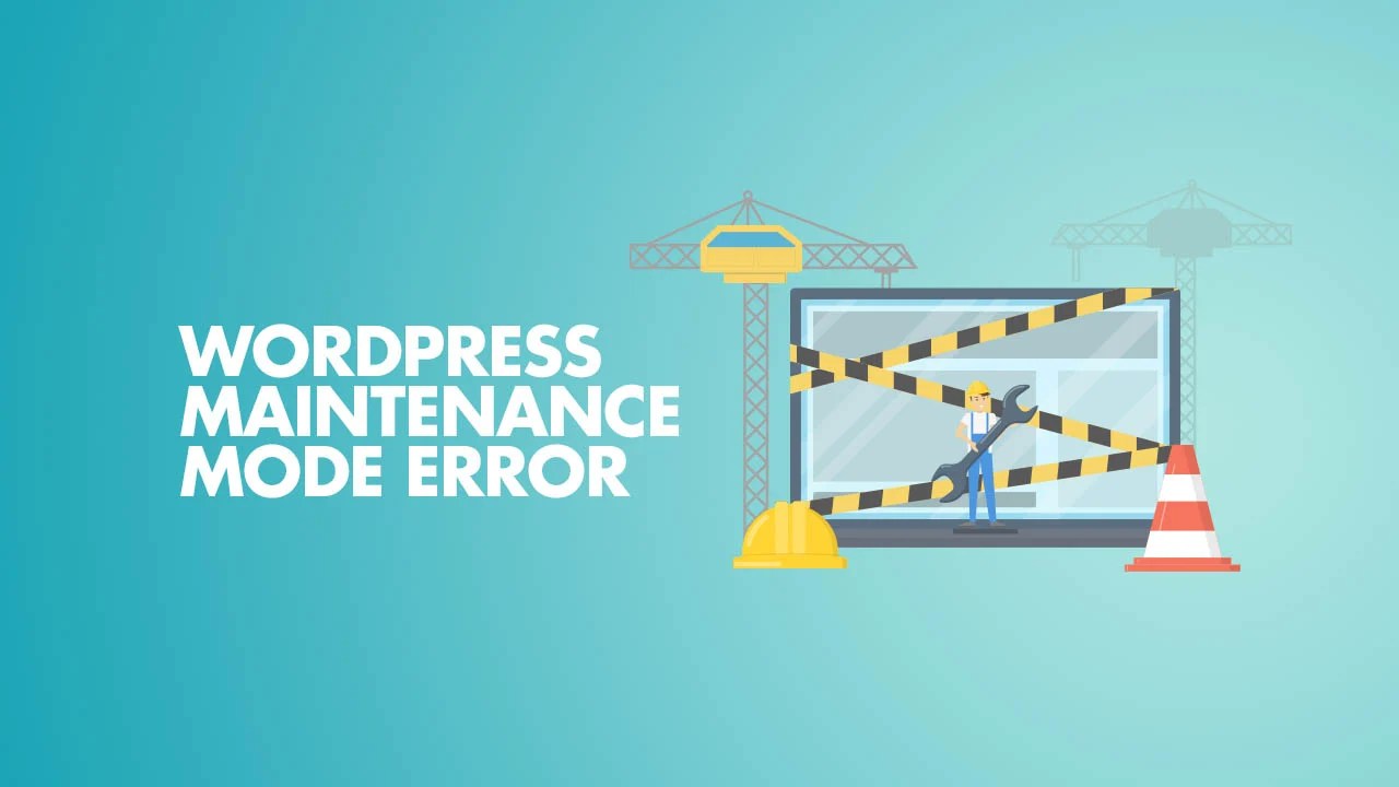 WordPress Maintenance Mode Error