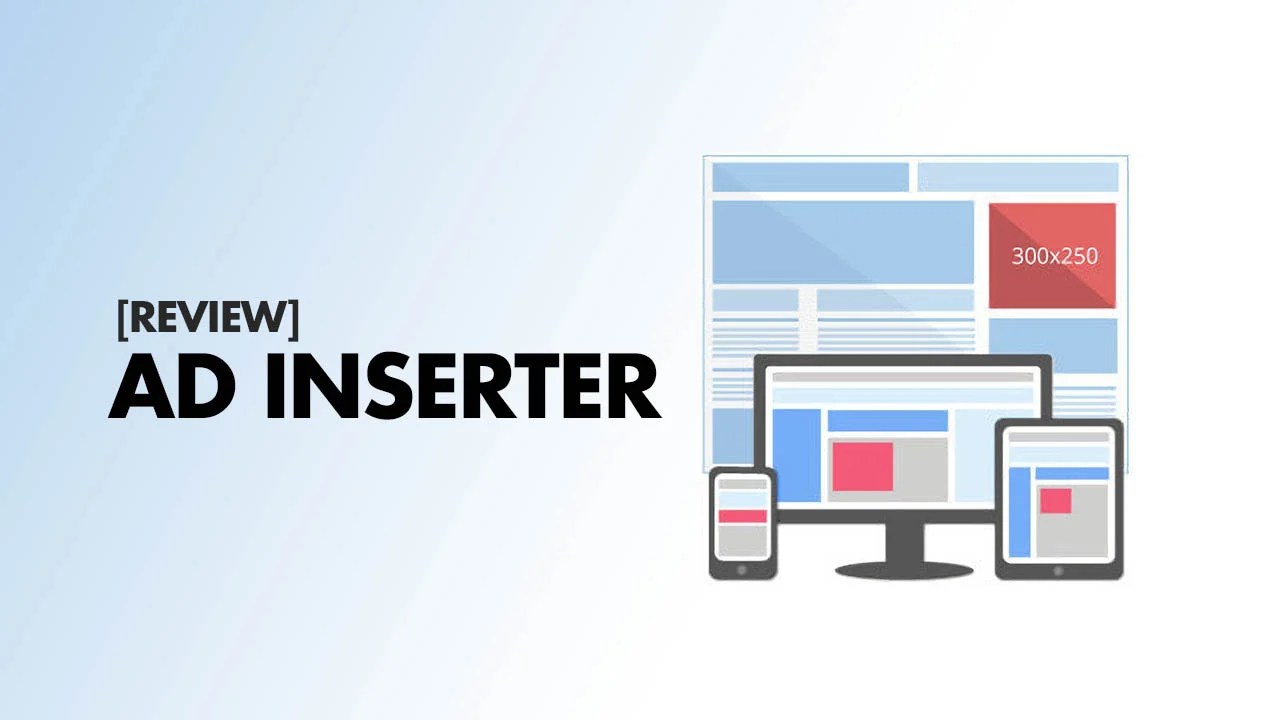 Ad Inserter Review