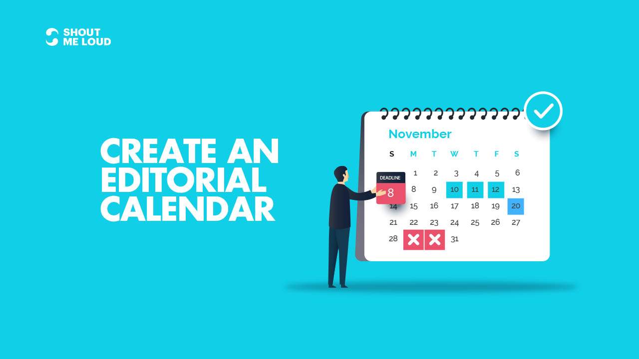 Create Editorial Calendar
