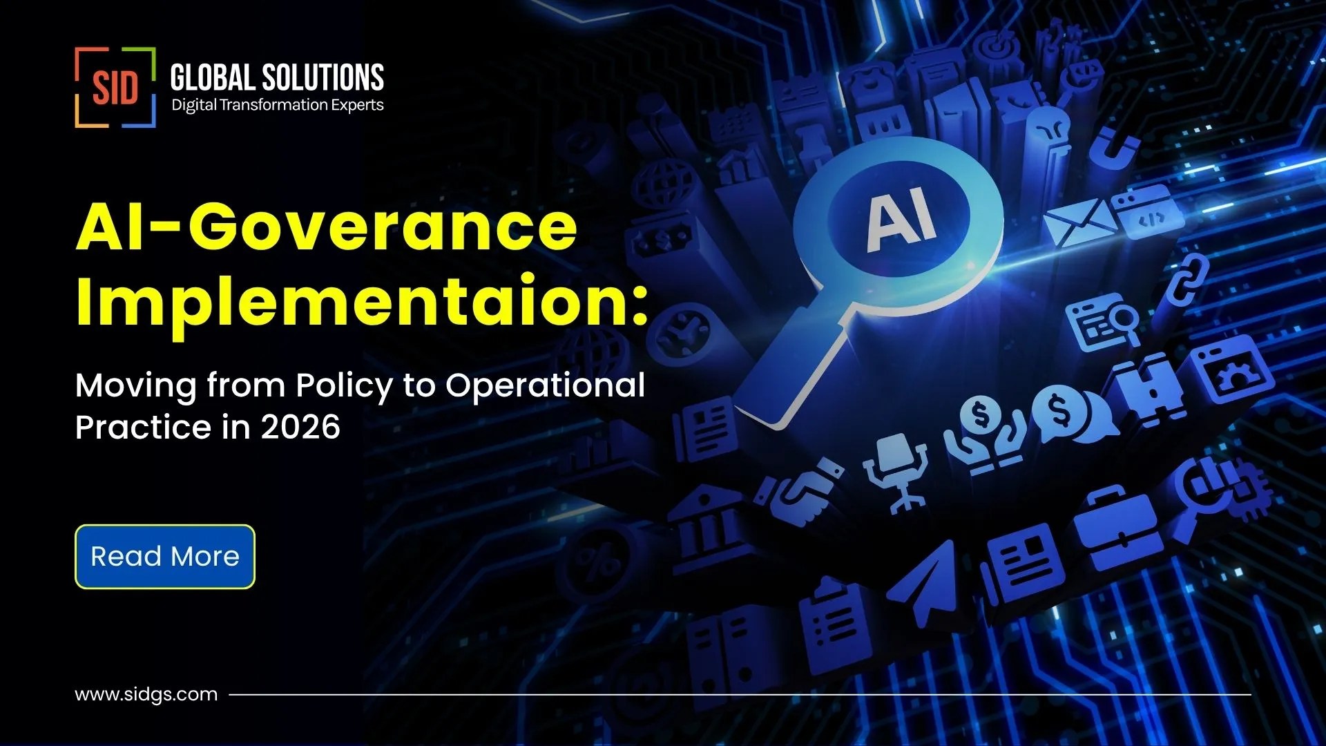 AI Governance Implementation: Moving from Policy to Operational Practice in 2026