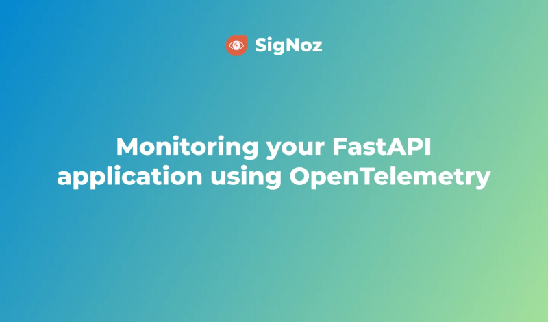 Opentelemetry Fastapi Tutorial Complete Implementation Guide Signoz - Download Stunning Nature Design | High Resolution