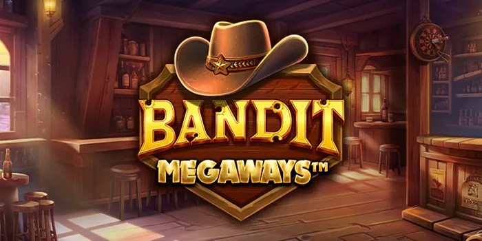 Menang Besar Slot Bandit Megaways Cara Simpel dan Efektif