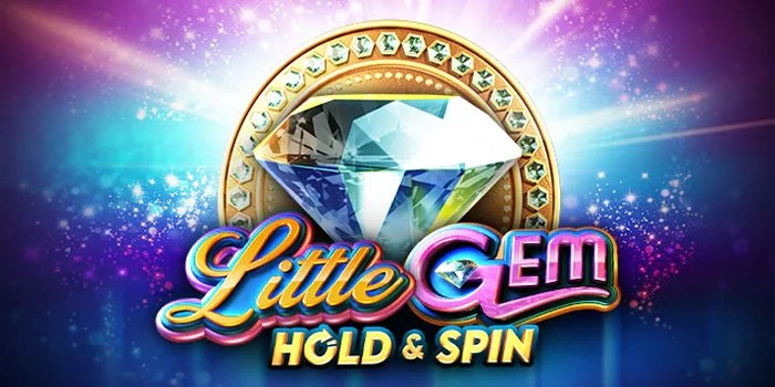 Mengasah Skill Slot Little Gem Untuk Jackpot dan Cuan Besar
