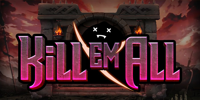 Strategi Gacor Bermain Slot Kill Em All
