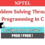 Problem Solving Through Programming In C NPTEL Assignment Answers Week 9 2022