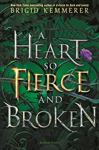 "A Heart so Fierce and Broken" words are woven with vines on a green background.