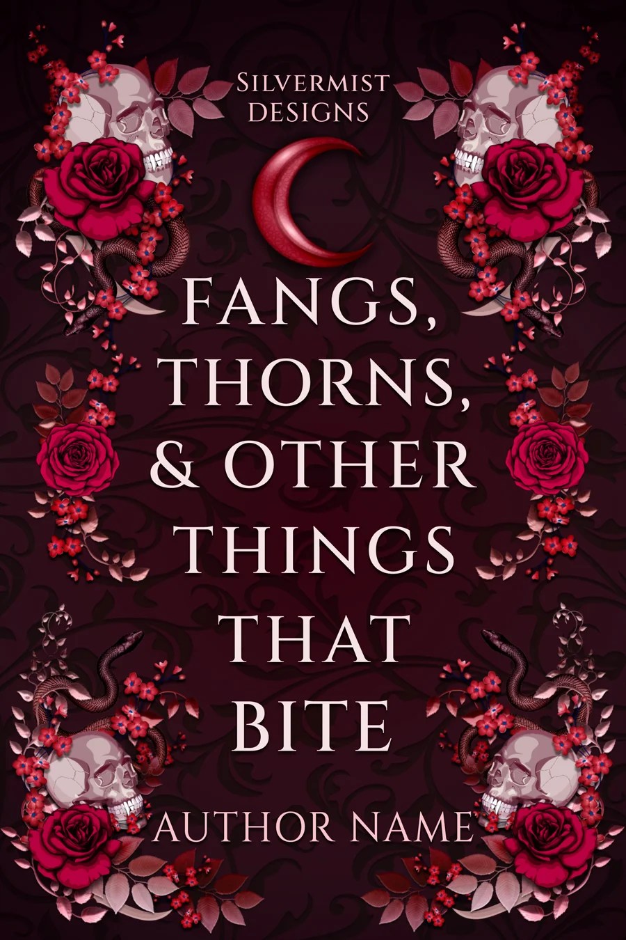 Fangs, Thorns, & Other Things That Bite