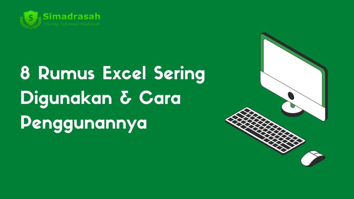 Rumus dasar yang sering digunakan adalah sum, average, min, max, dan count. 8 Rumus Excel Sering Digunakan Cara Penggunannya Simadrasah