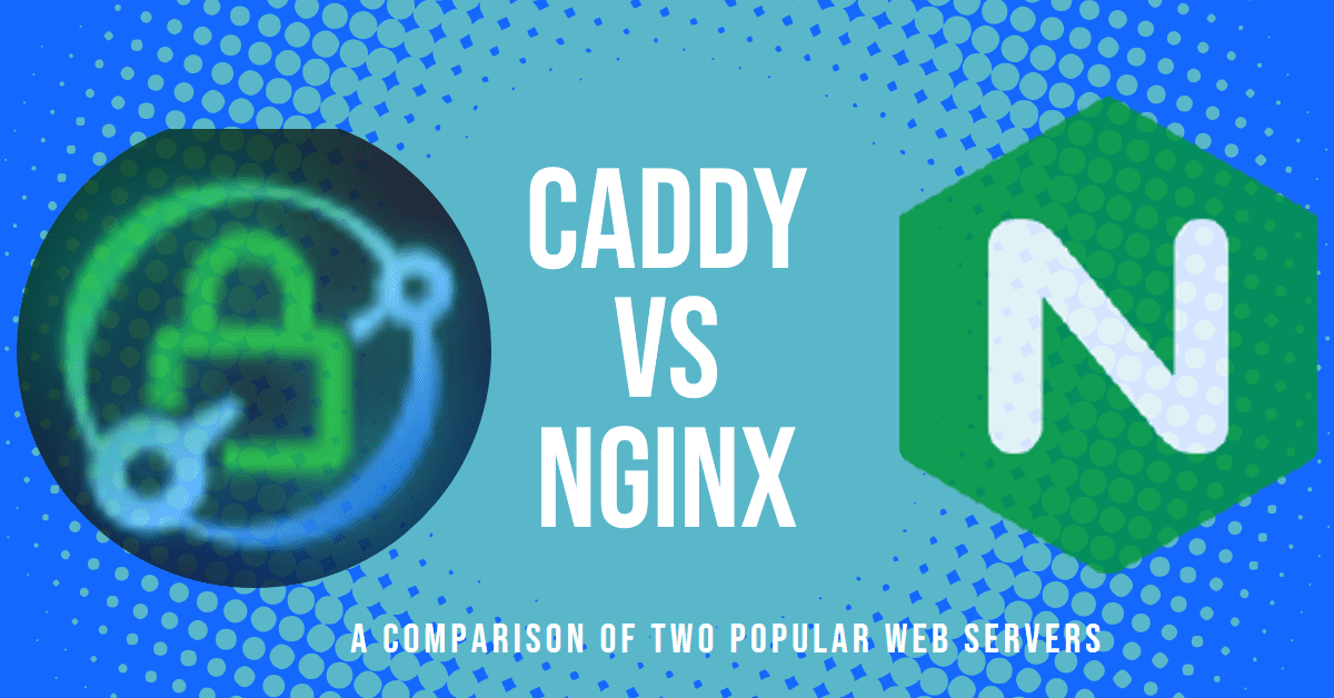 Caddy vs nginx: web server showdown