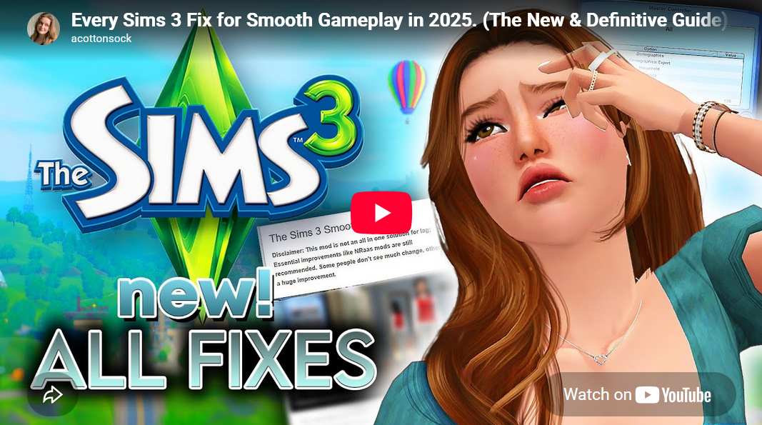 EVERY Sims 3 Fix for Smooth Gameplay in 2025! (The NEW & DEFINITIVE Guide)