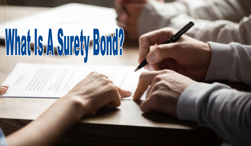 What Is a Surety Bond?
