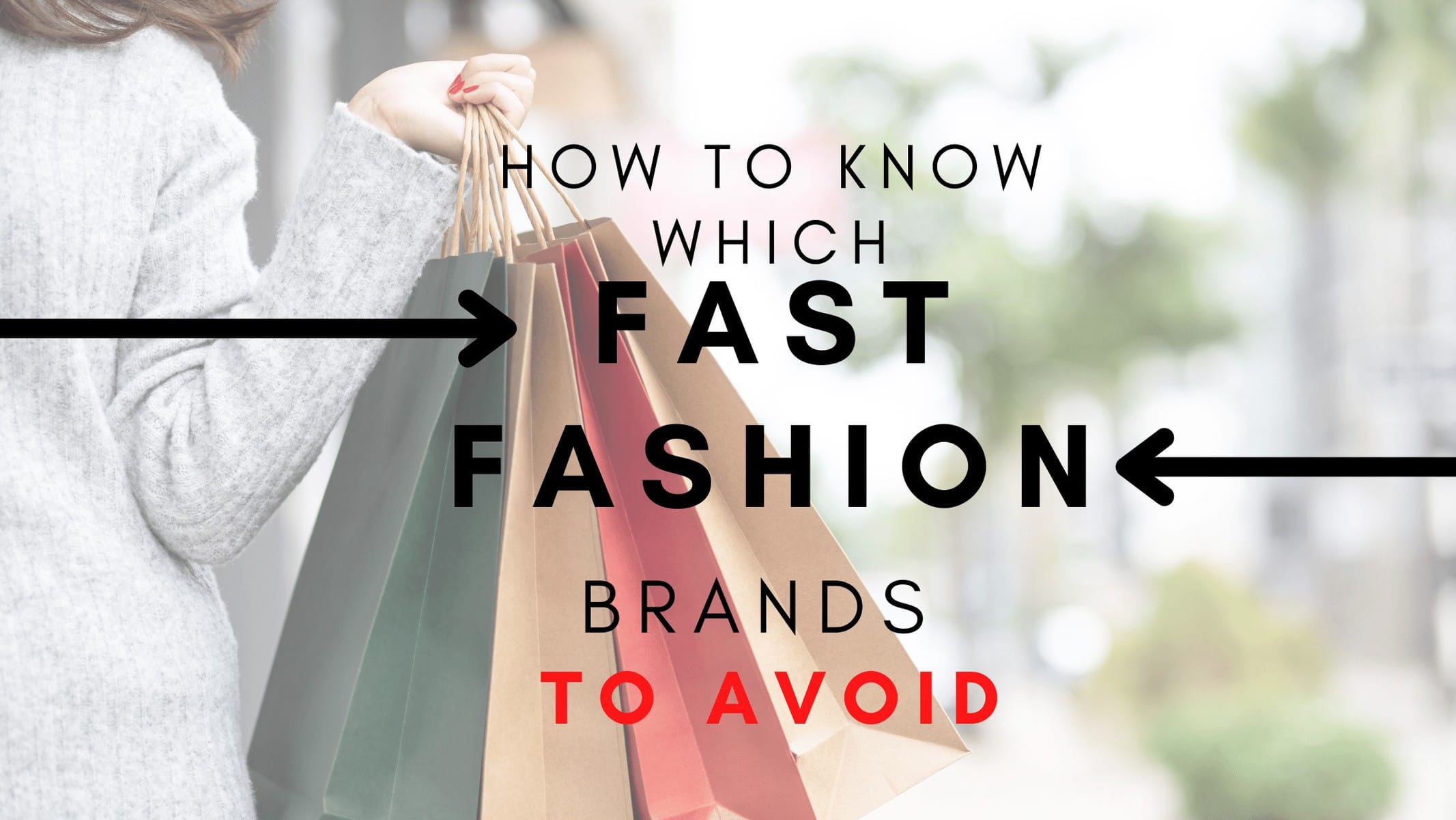 How To Know Which Fast Fashion Brands To Avoid 10 Most Popular Brands