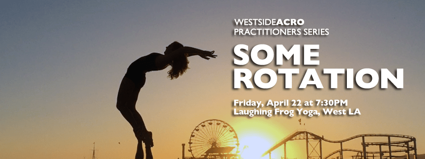 Some Rotation - AcroYoga