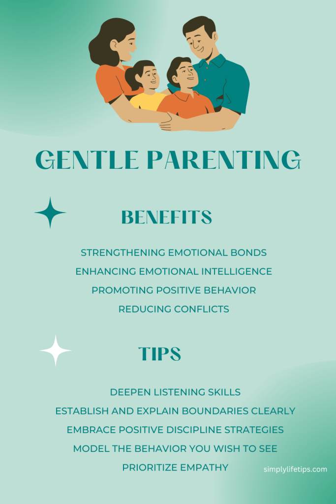 Gentle Parenting Benefits Tips