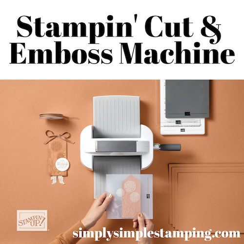 New Stampin' Up! Cut and Emboss: Your Complete Guide