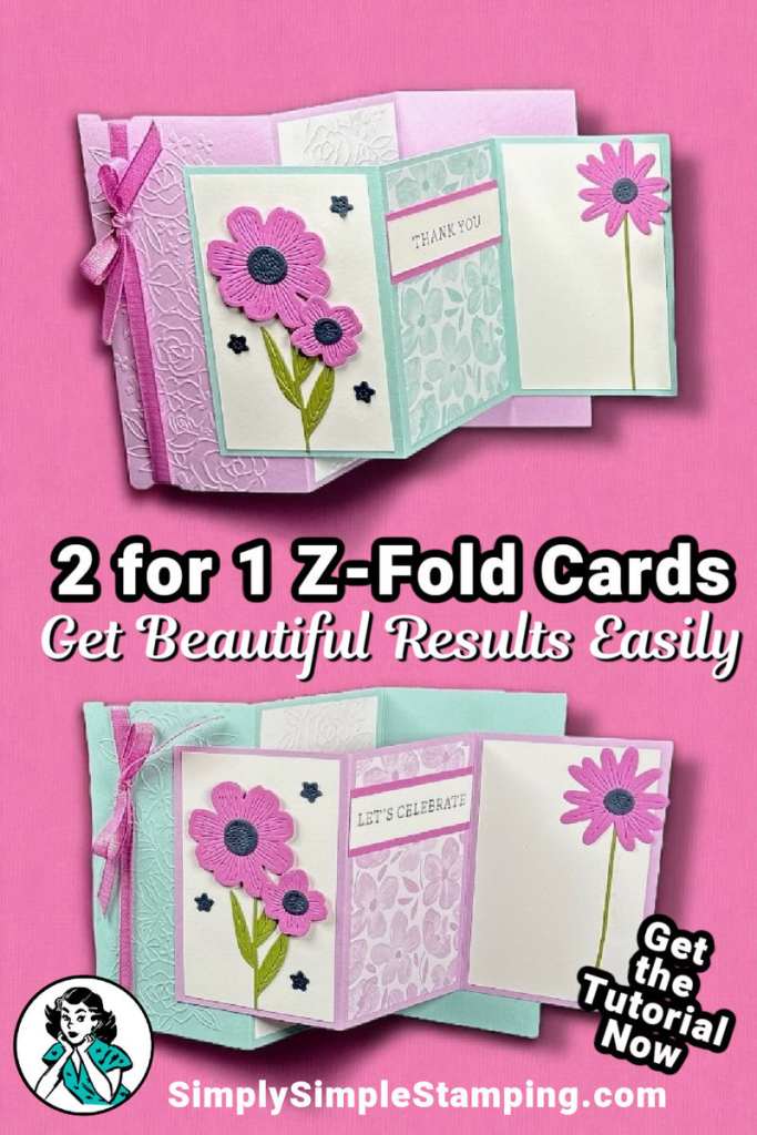 2 for 1 ZFold cards tutorial is a must-save to your Birthday, thank you, and fun fold card boards on Pinterest