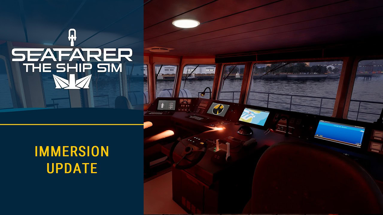 Seafarer: The Ship Sim Immersion Update