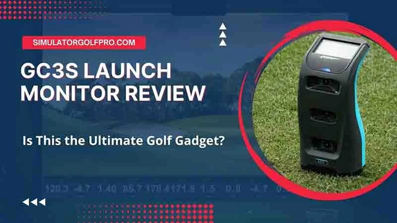 GC3S Launch Monitor Review