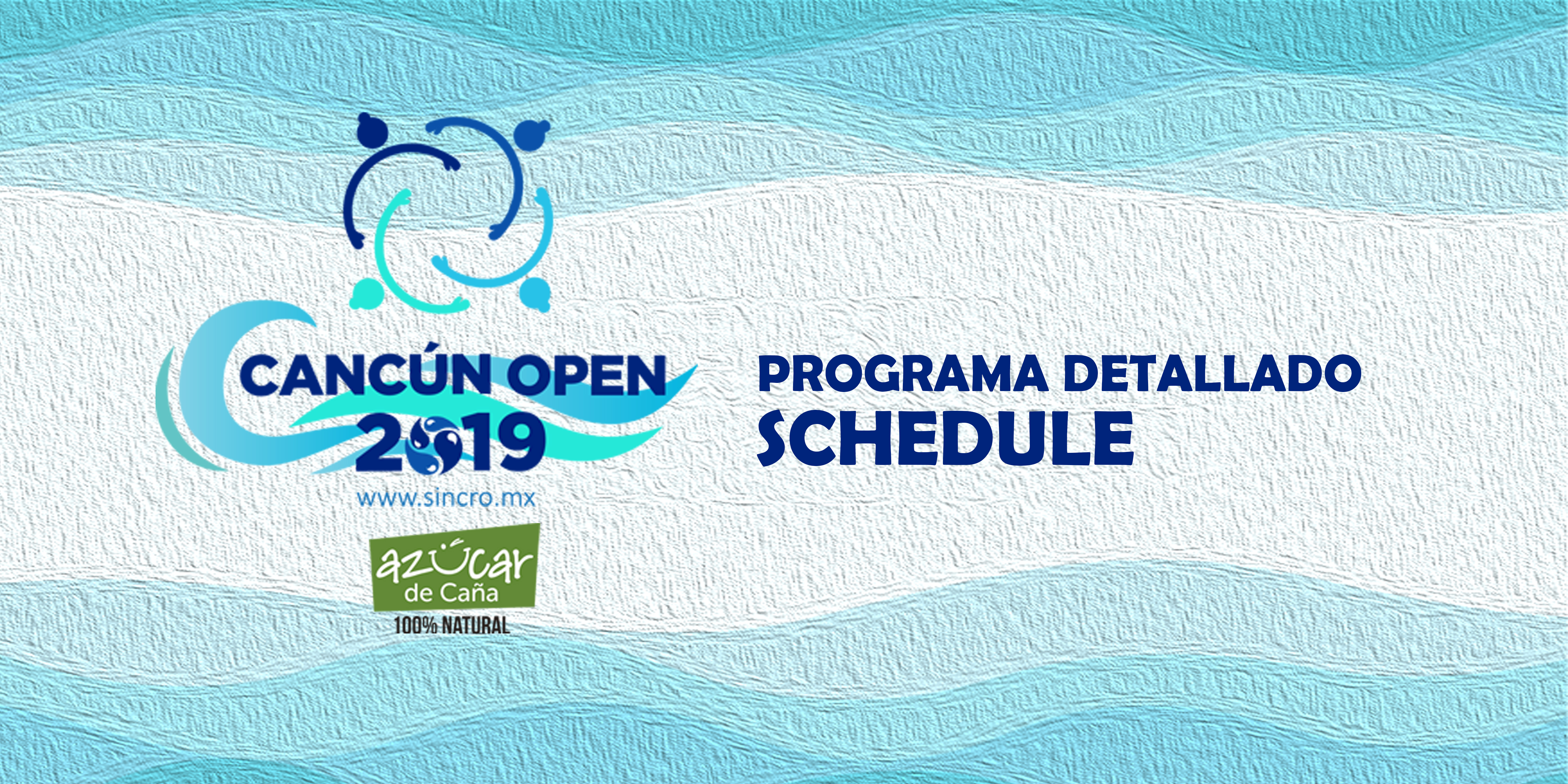 Cancun Open Azucar de Caña 2019 – Programa Schedule