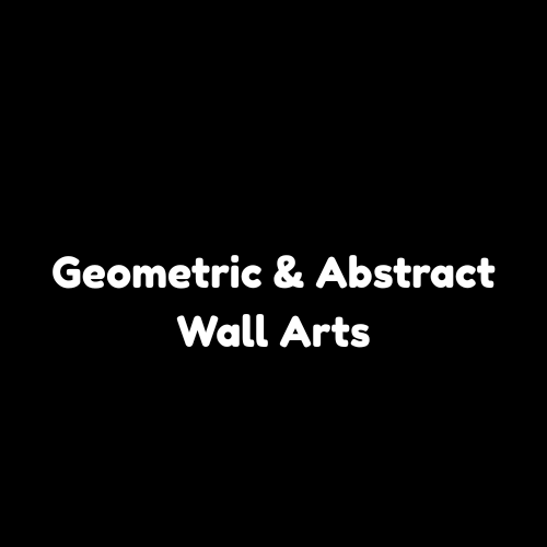 Geometric & Abstract Wall Arts
