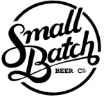 small batch