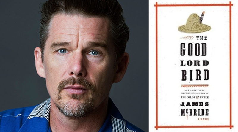 The Good Lord Bird: Ethan Hawke irá produzir e estrelar adaptação do livro sobre um abolicionista