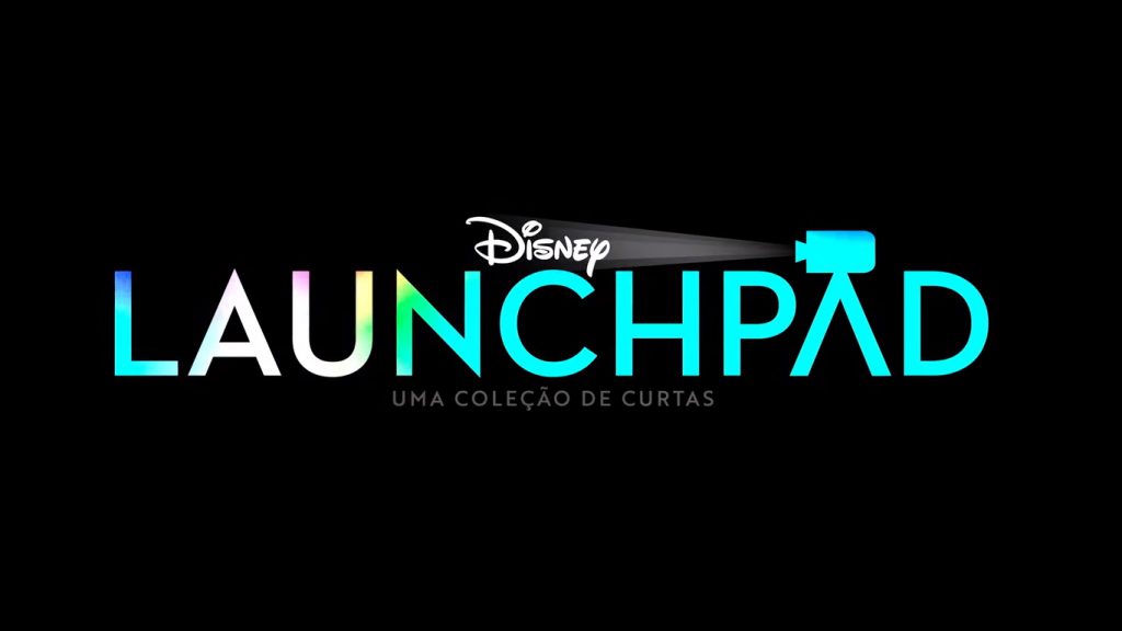 Launchpad, Disney Plus divulga trailer de coleção de curtas