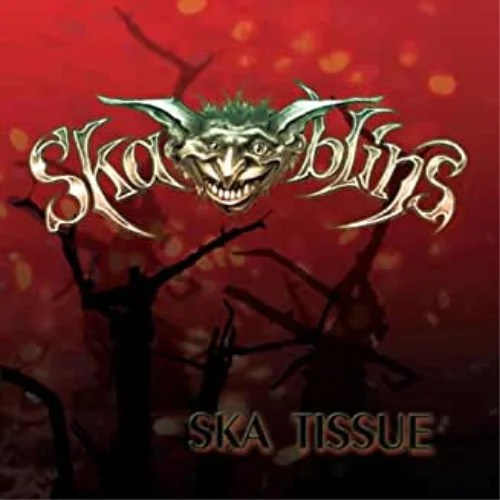 Ska Tissue (CD) - Skablins - Finest SKA Band of Seattle and the