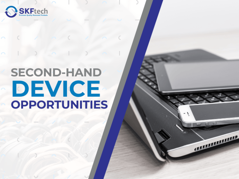 Second-Hand Device Opportunities