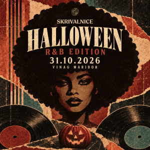 SKRIVALNICE: HALLOWEEN - R&B EDITION