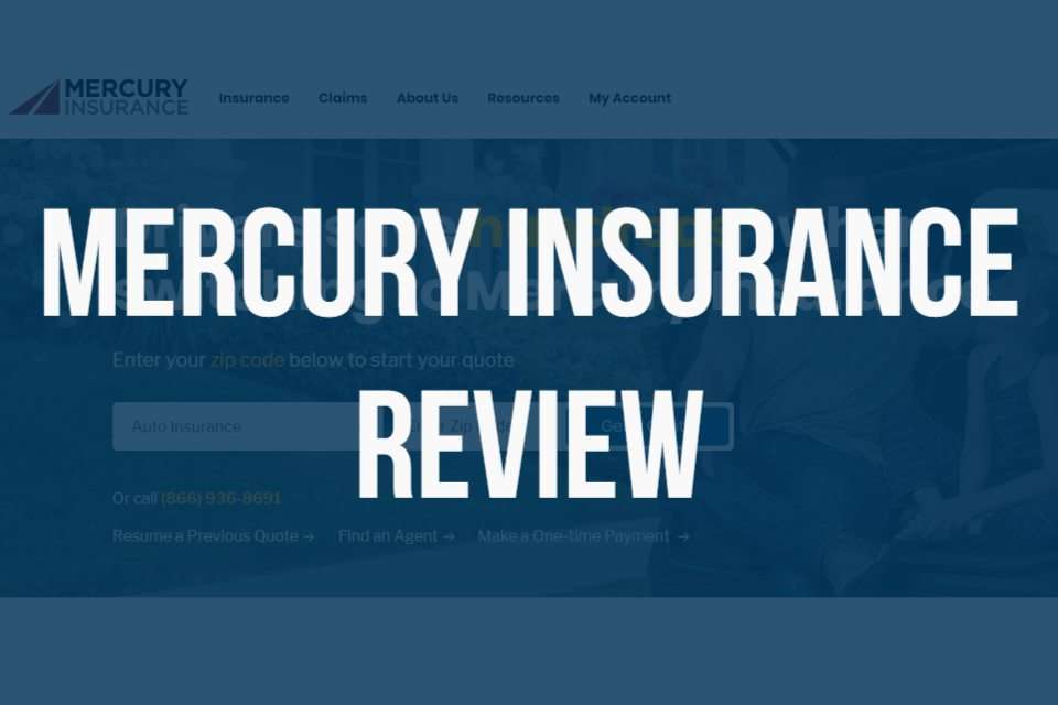 Mercury Insurance Review 2021 Pros and Cons