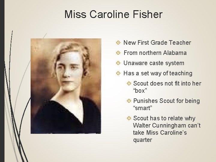 picture To Kill A Mockingbird Characters Miss Caroline slidetodoc com