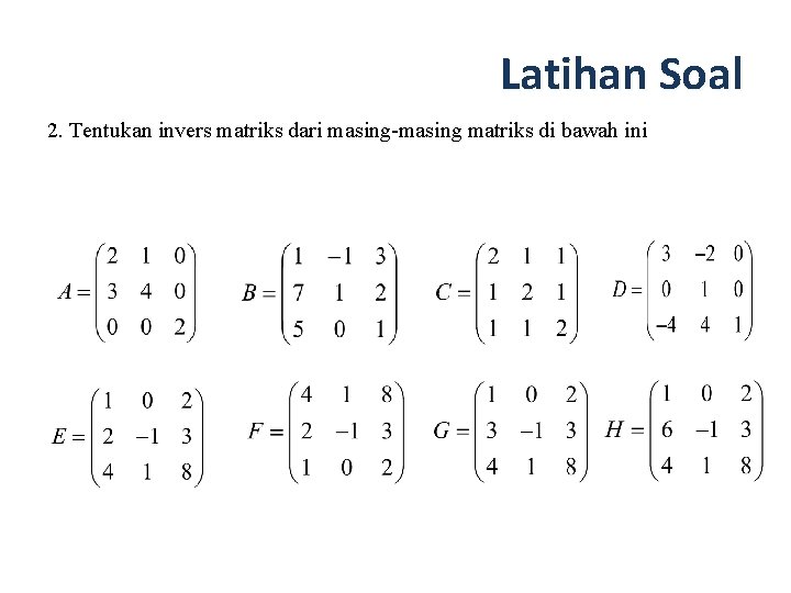 Transpose Matriks Pengertian Sifat Jenis Dan Contoh Soal Maka cobalah kalian tentukan berapa hasil dari penjumlahan matriks P dan matriks Q diatas.