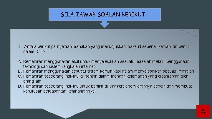 Maka, secara amnya, sesuatu pernyataan masalah akan: . Kemahiran Berfikir Dalam Ict Thinking Skills In Ict