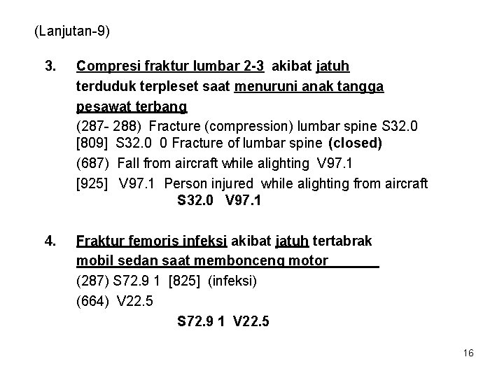 Kkpmt Vi 4 Penyelesaian Soalsoal Icd10 Chapter Xix The 2021 edition of ICD-10-CM S99919A became effective on October 1 2020.
