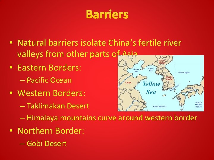 Geography shapes life in ancient china barriers natural