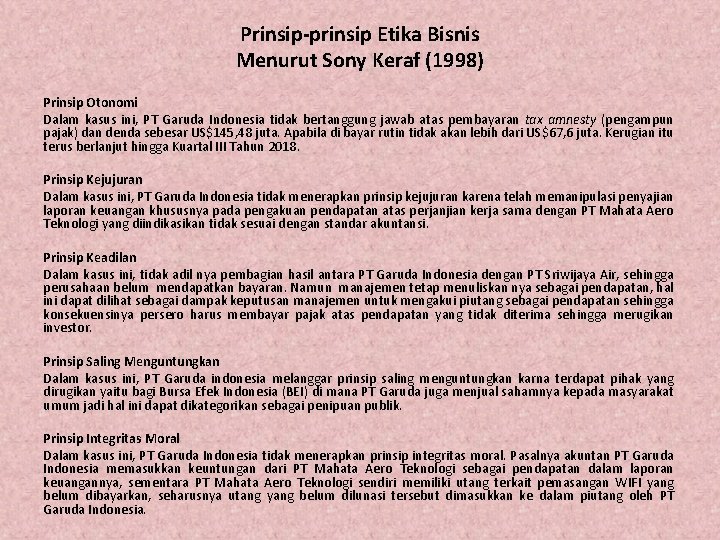 Latar belakang dalam menyajikan laporan keuangan manajemen berpotensi dipengaruhi . Ethical Governance Pt Garuda Indonesia Disusun Oleh Angelliani