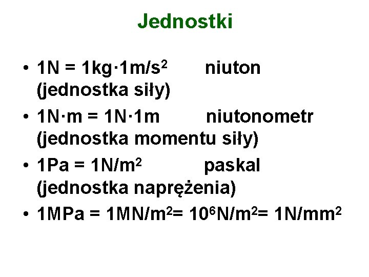 pix Jednostka Siły zjawisko rozcigania i ciskania tkanek naprenia odksztacenia prawo