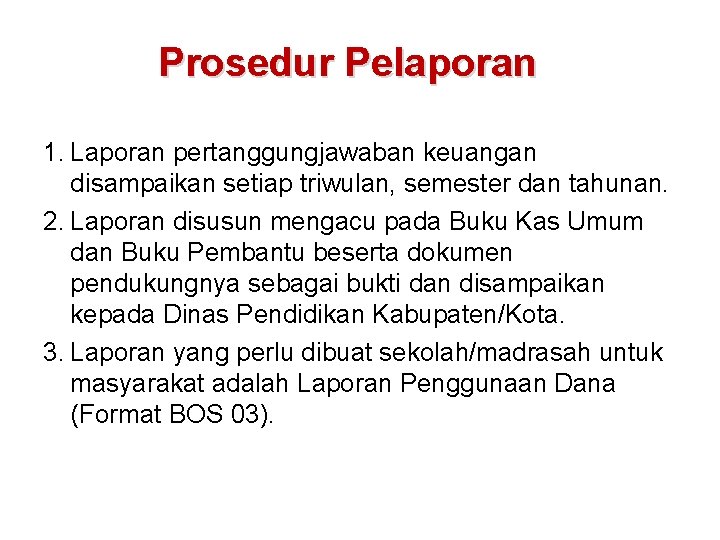 Sekolah (rkas) dapat ditempel di. Pengelolaan Keuangan Sekolahmadrasah Oleh M Badrun Muhdi Dasar