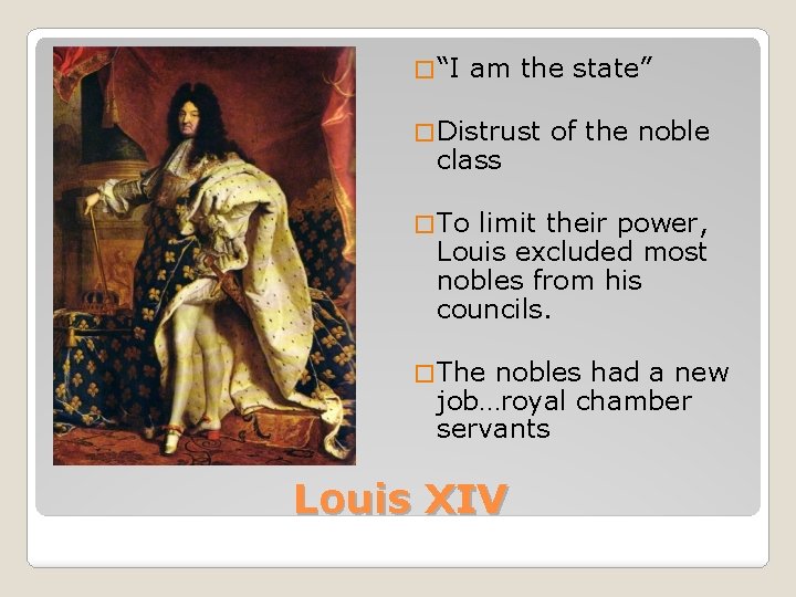 Louis Xiv Palace Of Versailles In effect the ruler of France.