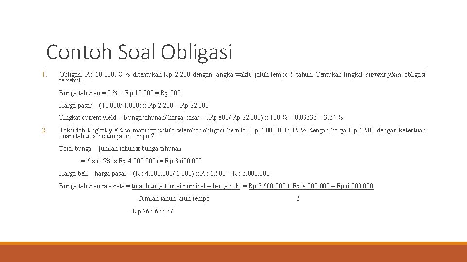Jawaban:akuntansi saat penyelesaian obligasi konversi1. Saham Dan Obligasi Pembahasan Mahasiswa Dapat Memahami Saham