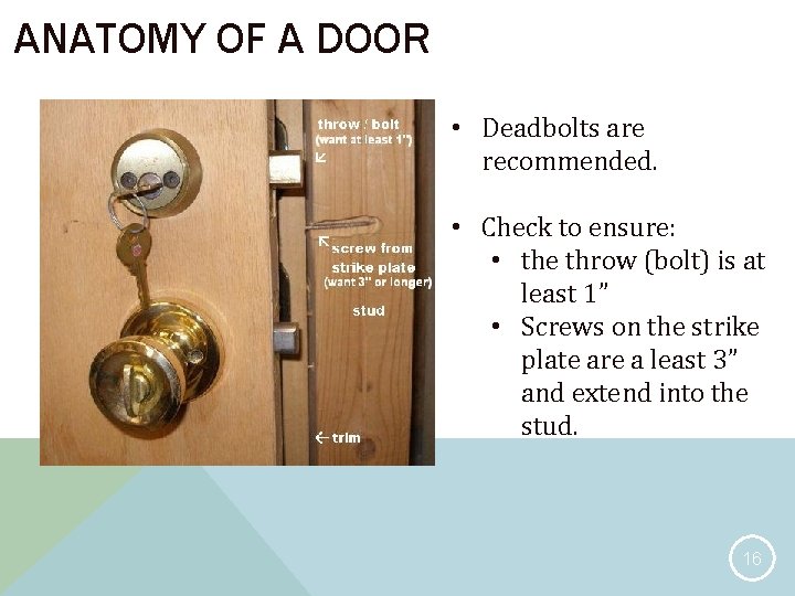 For others, it's just a door to a place filled with stuff that needs to be s. 911 Burglary Prevention Property Crimes Investigations Mecc911 Supervisor