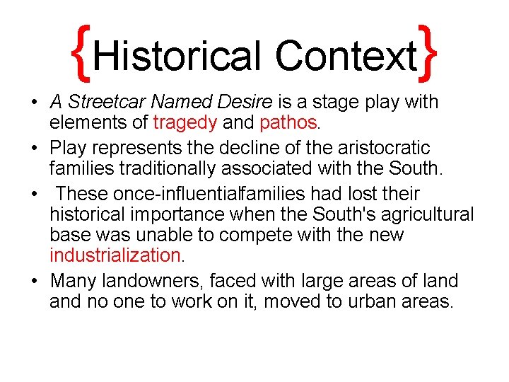 A Streetcar Named Desire Lecture 2 Focus O In mythology the Elysian Fields were the.